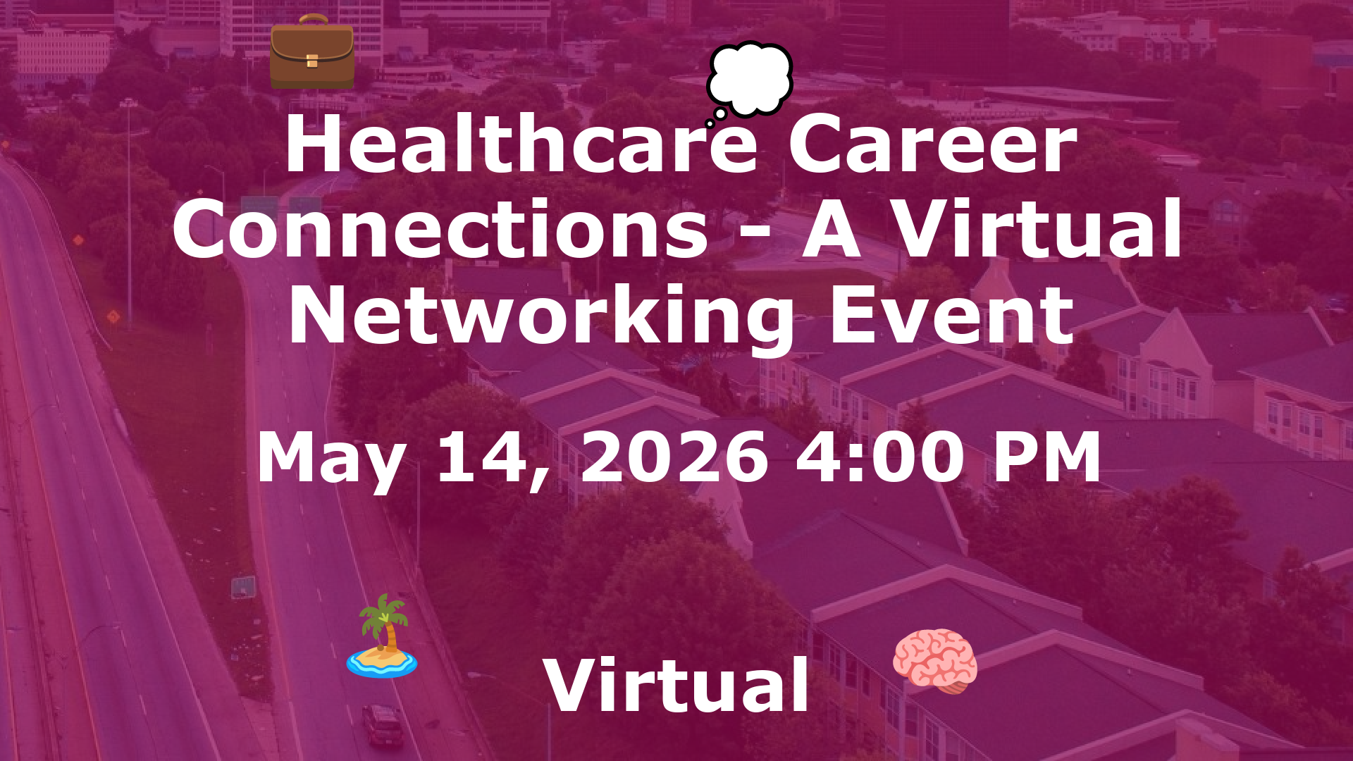 Healthcare Career Connections - A Virtual Networking Event event image